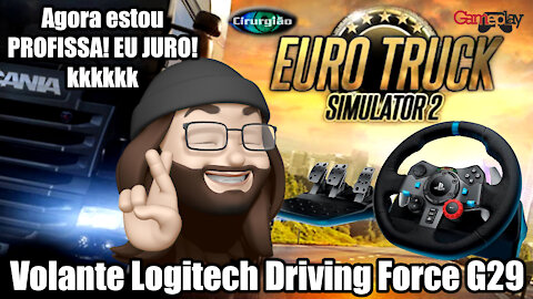 GAMEPLAY EUROTRUCK SIMULATOR 2 com Volante Logitech Driving Force G29 - STEAM - Cirurgião Vídeos