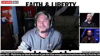 Faith & Liberty #53 - Plaid Army - w/ Derek 'Rants' Harrison