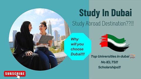 Study in Dubai || Why in Dubai!! || No Ielts ||
