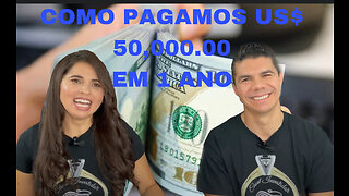 DÍVIDAS? COMO PAGAMOS US$ 50,000.00 EM 1 ANO