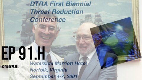 Ep 91.H: Sep 4-7 2001 DTRA Conference… Anthrax bio terror warmup