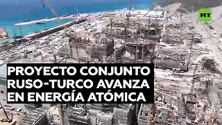 Carcasa y simulación: Rusia y Turquía avanzan en la construcción de la central nuclear Akkuyu