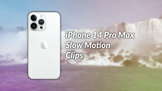 8 iPhone 14 Slow Motion Clips