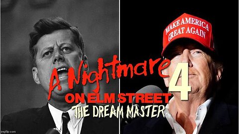 A NIGHTMARE ON ELM STREET - TRUMP JFK 88 CONNECTION - THE DREAM MASTER DECODED