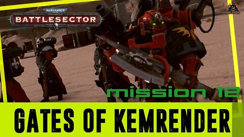 Gates of Kemrender Warhammer 40000 Battlesector // Mission 12