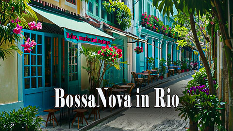 Relaxing Ambience Bossa Nova for a Day