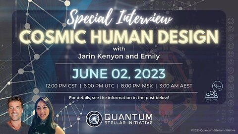 QSI Interviews Jarin Kenyon on True 13-Sign Sidereal Astrology Cosmic Human Design (June 2, 2023)