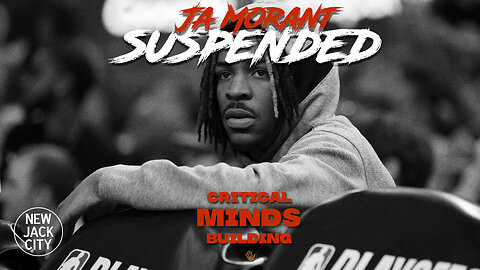 (CMB) Ja Morant SUSPENDED INDEFINITELY! LIVE STREAM