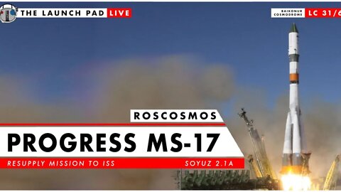 Watch Roscosmos Launch MS-17 to the ISS | Launch Coverage | TLP Live