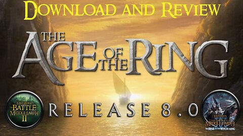 The AGE of the RING 8.0 The Battle for Middle Earth Stand Alone mod Review and Download