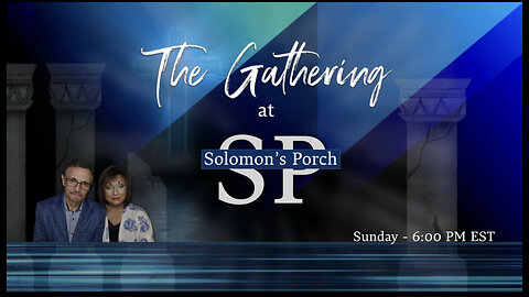THE GATHERING at SOLOMON'S PORCH - 05/21/2023 - Special Guest: Richie Scaglione