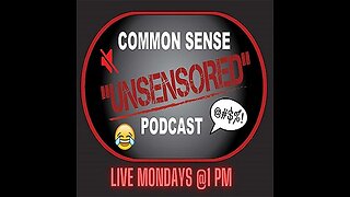 Common Sense “UnSensored” with Host Kit Brenan & Special Guest: Climatologist Mark Ewens