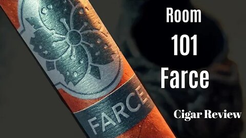 Room 101 Farce Cigar Review
