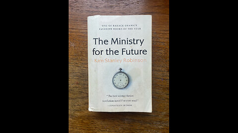 BOOK READING: Ministry For The Future (9)