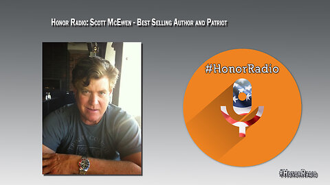 Honor Radio HR001 | Scott McEwen | Award winning Author | American Sniper