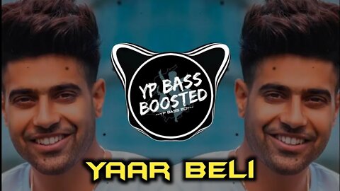 Yaar Beli (Bass Boosted) Guri ft. Deep Jandu Parmish Verma | latest punjabi bass boosted song 2022