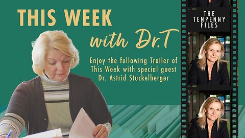 07-10-23 Trailer TW with Dr. Astrid Stuckelberger