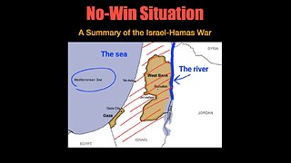 No Win Situation: A Summary of the Israel-Hamas War