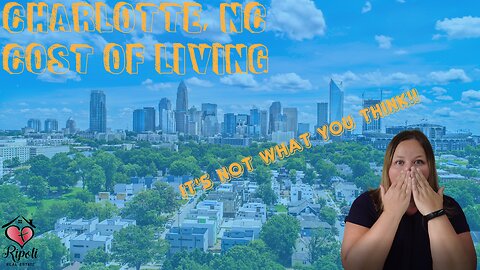 The Real Cost of Living In Charlotte NC 2023 | It's NOT What You Think...