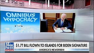 $1.7T Spending Bill FLOWN To Virgin Islands For Biden Signature: Fox News