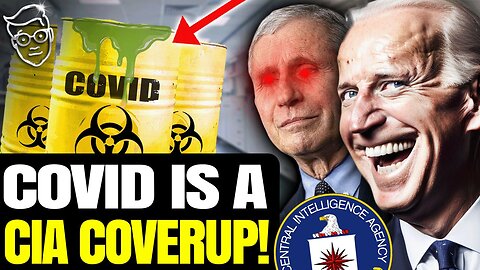 Whistleblower BOMBSHELL: CIA PAID Scientists to LIE About COVID Lab-Leak, FEDS Funded COVID Creation