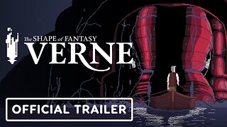 Verne: The Shape Of Fantasy - Official Launch Trailer