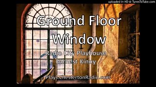 Ground Floor Window - Earnest Kinoy - Radio City Playhouse