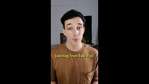 Learn From Your Past SHORT · Life Lessons #shorts #motivation #inspiration #inspirational
