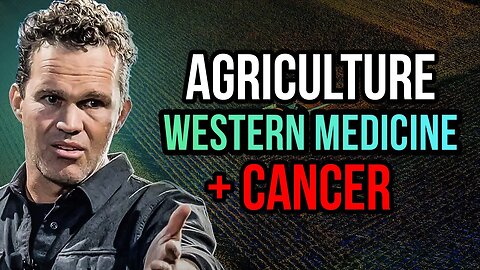 Zach Bush: Can Cancer Be Predicted? Agriculture VS Western Medicine
