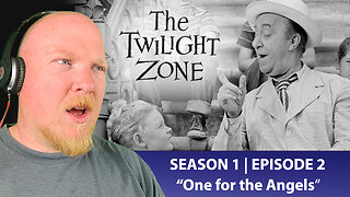 THE TWILIGHT ZONE (1959) | FIRST TIME WATCHING | Season 1 Episode 2 | (One for the Angels)