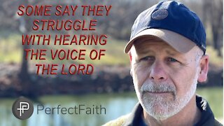 Some Say They Struggle With Hearing The Voice Of The Lord