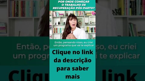 Por onde começar o trabalho de recuperação do corpo no pós parto? #Shorts