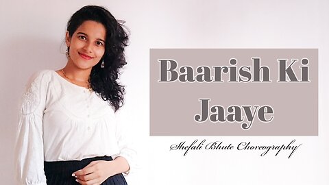 Baarish Ki Jaaye | B Praak | Nawazuddin Siddiqui | Sunanda Sharma | Shefali Bhute Choreography