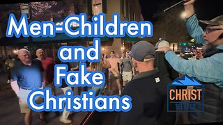 Street Preachers Rebuke Men-Children and Fake Christians
