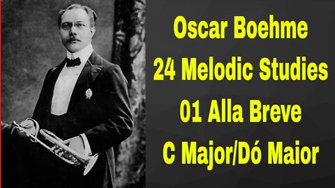 Oscar Boehme 24 Melodic Studies - 01 Alla Breve - C Major/Dó Maior
