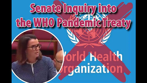 WHO Pandemic Treaty Debate [Senator Anne Ruston]
