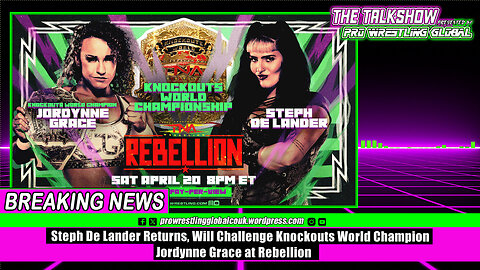 Steph De Lander Returns, Will Challenge Knockouts World Champion Jordynne Grace at Rebellion