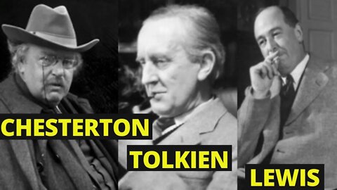 Chesterton, Tolkien y Lewis