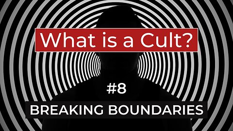 What is a Cult? #8 - BREAKING BOUNDARIES from Mark Vicente, NXIVM Whistleblower