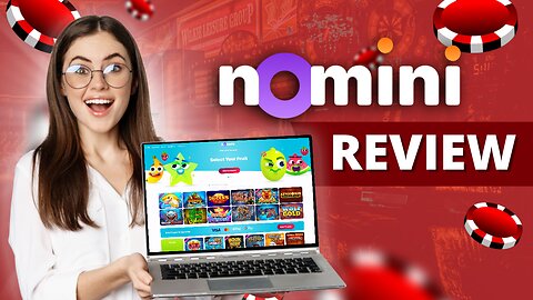 Nomini Casino Review ⭐ Signup, Bonuses, Payments and More