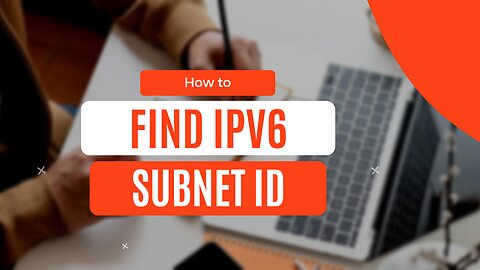 How to find IPv6 Subnet ID