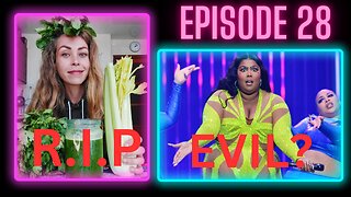 EP-28 Vegan dies of starvation, Lizzo getting sued!