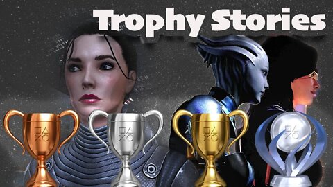 Trophy 🏆 Stories II Shepard's Parody