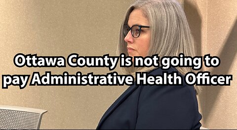 Ottawa County is not going to pay Administrative Health Officer