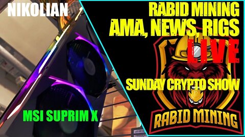 Rabid Mining Sunday Crypto Show #5