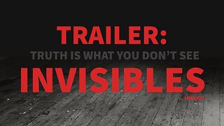 Invisibles - Trailer