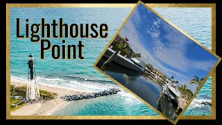 Lighthouse Point Florida- Boaters Paradise