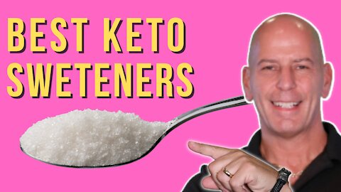 The 9 Best Keto Sweeteners to Use!