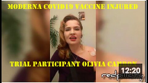 MODERNA COVID19 Vaccine Injured Trial Participant Olivia Camron