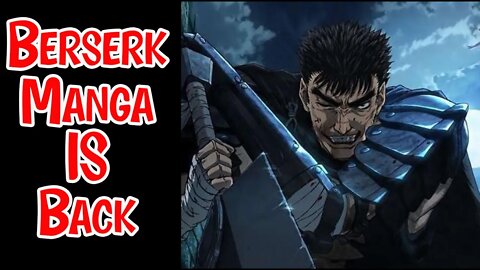 Berserk Manga is BACK New Arc Confirmed June 2022 #manga #berserk